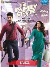 Us - The Family Star (2024) 720p Tamil HQ HDRip - x264 - (DD 5.1 - 192Kbps & AAC) - 1