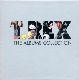 T Rex - 2014 - The Albums Collection (10CD Box Set Edsel Records)
