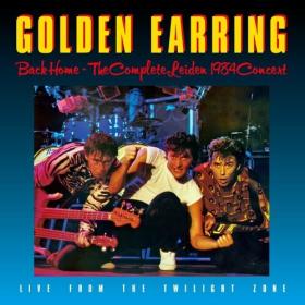 Golden Earring - Back Home - The Complete Leiden Concert 1984 (Remastered & Expanded) (2024) Mp3 320kbps [PMEDIA] ⭐️