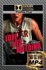 Love Lies Bleeding 2024 2160p WEB-DL DV P5 DDP5.1 Atmos H265 MP4<span style=color:#39a8bb>-BEN THE</span>