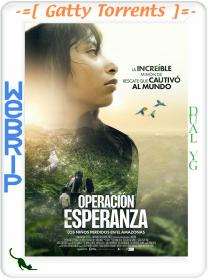 Operacion Esperanza Los niños perdidos en el Amazonas 2024 1080p WEBRip x264 Dual YG