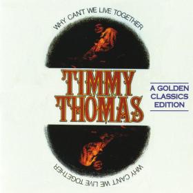 Timmy Thomas - Why Can't We Live Together (1972 Pop) [Flac 16-44]