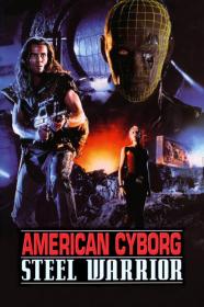 American Cyborg Steel Warrior (1993) [1080p] [BluRay] [5.1] <span style=color:#39a8bb>[YTS]</span>