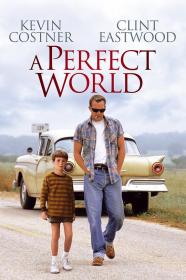 【高清影视之家发布 】完美的世界[中文字幕] A Perfect World 1993 1080p iTunes WEB-DL DD 5.1 H264-BATWEB