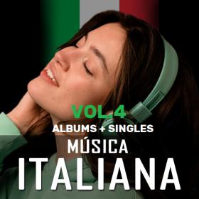 ♫ - MUSICA ITALIANA -ALBUMS + SINGLES - VOL 4 - 2024 - WEB mp3 320kbps-EICHBAUM