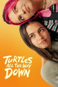 Turtles All The Way Down (2024) [2160p] [4K] [WEB] [5.1] <span style=color:#39a8bb>[YTS]</span>