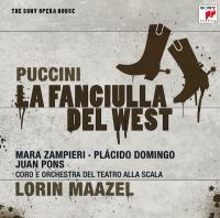 Puccini - La fanciulla del West - Mara Zampieri, Placido Domingo, Juan Pons, Lorin Maazel (2009)