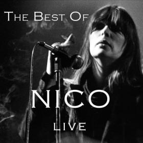 Nico - The Best of Nico (Live) (1994 Rock) [Flac 16-44]