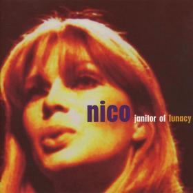 Nico - Janitor Of Lunacy (Live At The Library Theatre Manchester) (1996 Rock) [Flac 16-44]
