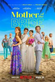 Mother Of The Bride (2024) [1080p] [WEBRip] [5.1] <span style=color:#39a8bb>[YTS]</span>