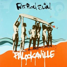 Fatboy Slim - Palookaville (2004 Dance) [Flac 16-44]