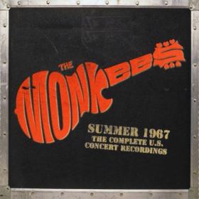 The Monkees - Summer 1967 The Complete U S  Concert Recordings (2001 Pop Rock) [Flac 16-44]