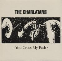 The Charlatans - 2008 - You Cross My Path