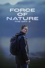 Force Of Nature The Dry 2 2024 720p BluRay 800MB x264<span style=color:#39a8bb>-GalaxyRG[TGx]</span>