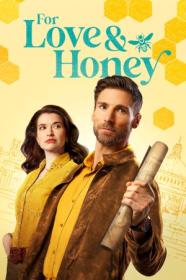 For Love and Honey 2024 Hallmark 720p WEBripTV 10bit hevc