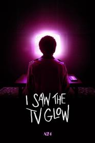 I Saw the TV Glow 2024 HDR 2160p WEB H265-HulkingIntelligentWoodpeckerOfBrotherhood[TGx]