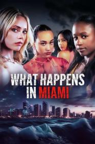 What Happens in Miami 2024 720p WEBRip 800MB x264<span style=color:#39a8bb>-GalaxyRG[TGx]</span>