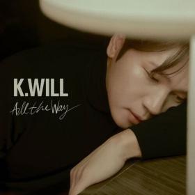 K Will - All The Way (2024) Mp3 320kbps [PMEDIA] ⭐️