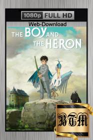 The Boy And The Heron 2023 1080p WEB-DL ENG LATINO JAP DDP5.1 Atmos H264 MP4<span style=color:#39a8bb>-BEN THE</span>