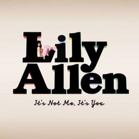 Lily Allen - It's Not Me, It's You (Special Edition) (2008 Electropop) [Flac 16-44]