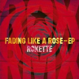 Roxette - Fading Like A Rose - EP (2024) Mp3 320kbps [PMEDIA] ⭐️