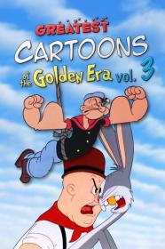 Greatest Cartoons Of The Golden Era Vol  3 (2024) [1080p] [WEBRip] <span style=color:#39a8bb>[YTS]</span>