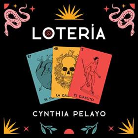 Cynthia Pelayo - 2023 - Loteria (Horror)