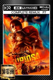 Furiosa A Mad Max Saga 2024 2160p BluRay COMPLETE REMUX DV P7 HDR ENG LATINO CASTELLANO HINDI ITA FRE GER POR TrueHD Atmos 7 1 H265<span style=color:#39a8bb>-BEN THE</span>