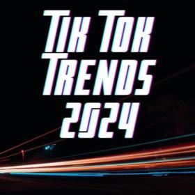 Various Artists - Tik Tok trends 2024 (2024) Mp3 320kbps [PMEDIA] ⭐️