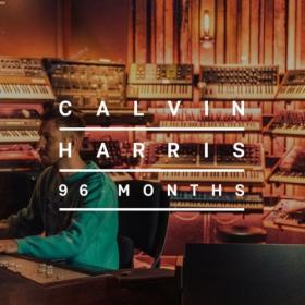 Calvin Harris - 96 Months (2024) [16Bit-44.1kHz] FLAC [PMEDIA] ⭐️