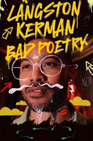 Langston Kerman Bad Poetry (2024) [1080p] [WEBRip] [5.1] <span style=color:#39a8bb>[YTS]</span>