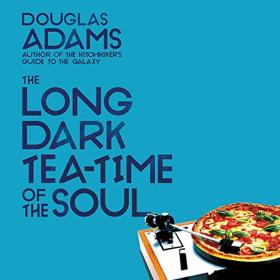 Douglas Adams - 2021 - The Long Dark Tea-Time of the Soul (Sci-Fi)