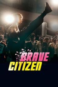 Brave Citizen (2023) [1080p] [WEBRip] <span style=color:#39a8bb>[YTS]</span>