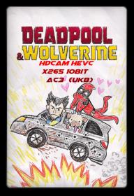 Deadpool & Wolverine [2024] 1080p HDCAM HEVC x265 10Bit AC3 (UKB)