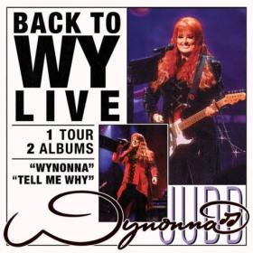 Wynonna - Back To Wy LIVE (2024) [24Bit-44.1kHz] FLAC [PMEDIA] ⭐️