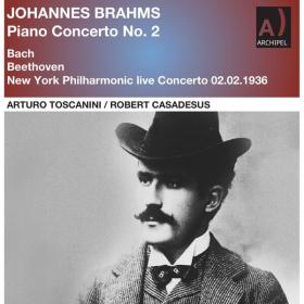 Arturo Toscanini - Brahms, J S  Bach & Beethoven_ Orchestral Works (Remastered 2024) (Live) - 2024 - FLAC 16BITS 44 1KHZ-EICHBAUM ⭐