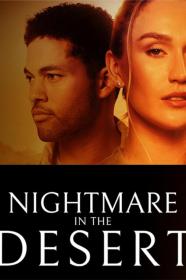 Nightmare In The Desert (2024) [1080p] [WEBRip] <span style=color:#39a8bb>[YTS]</span>