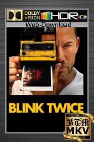 Blink Twice 2024 2160p WEB-DL DV HDR10 PLUS DDP5.1 Atmos H265 MKV<span style=color:#39a8bb>-BEN THE</span>