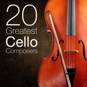 Various Artists - 20 Greatest Cello Composers (2024) Mp3 320kbps [PMEDIA] ⭐️