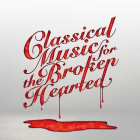 Various Artists - Classical Music for the Broken Hearted (2024) Mp3 320kbps [PMEDIA] ⭐️