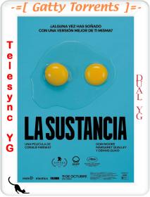 The Substance 2024 1080p telesync x264 Latino YG