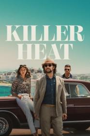 Killer Heat (2024) [720p] [WEBRip] <span style=color:#39a8bb>[YTS]</span>