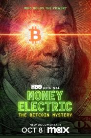 Money Electric The Bitcoin Mystery 2024 1080p WEB h264<span style=color:#39a8bb>-ETHEL[TGx]</span>