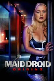 Maid Droid Origins 2024 720p WEBRip 800MB x264<span style=color:#39a8bb>-GalaxyRG[TGx]</span>