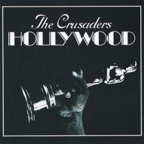 The Crusaders - Hollywood (1972 Jazz) [Flac 16-44]